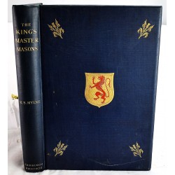 The Master Masons to the Crown of Scotland and Their Works